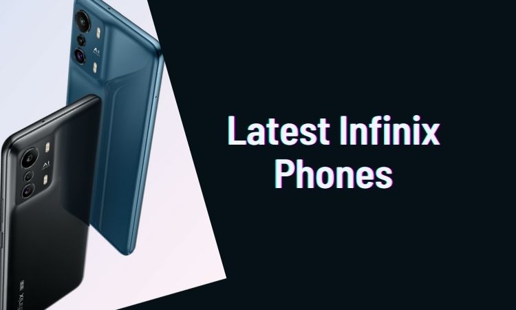 Latest Infinix Phones in Nigeria